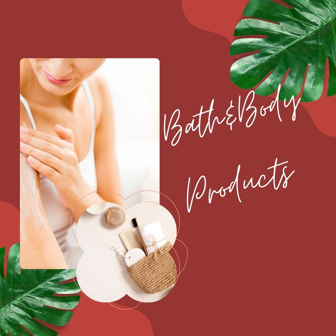 Bath & Body